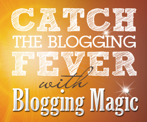 Bloggin Magic
