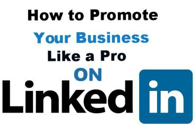Promote your business like a pro on Linkedin