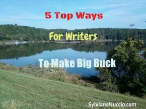5 top ways for writers to make money