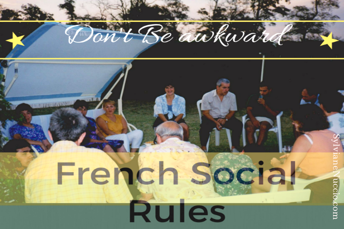 French Social Rules Don't Be Awkward